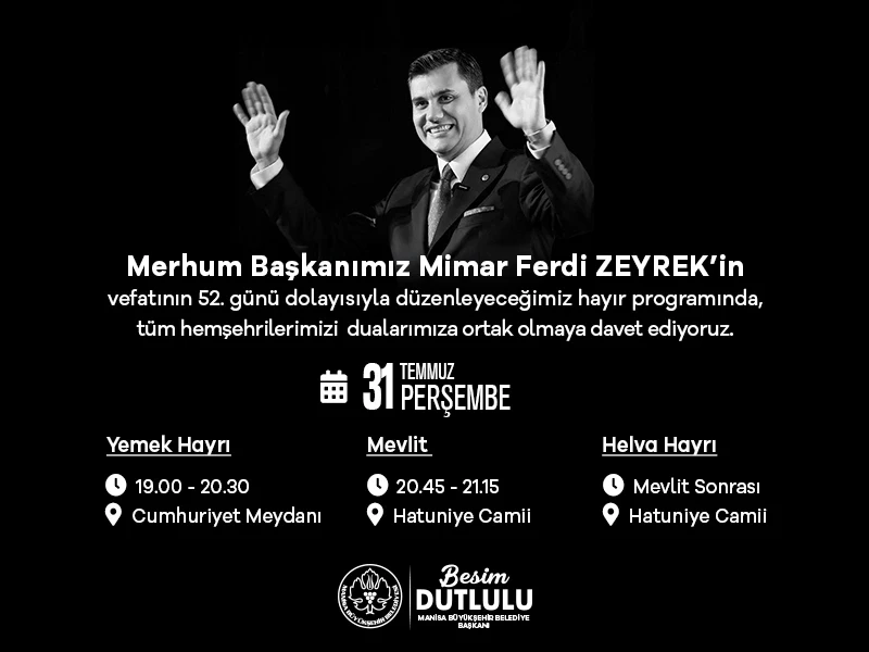 Merhum Başkan Ferdi Zeyrek, Vefatının 52. Gününde Dualarla Anılacak