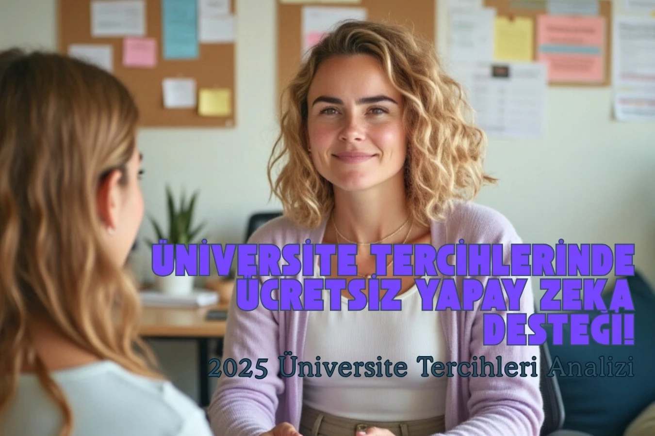 Üniversite tercihlerinde ücretsiz yapay zeka desteği!